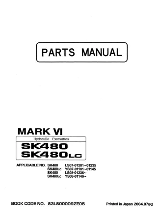 Kobelco SK480LC MARK Ⅵ Crawler Excavator Parts Catalogue Manual SN YS07-01101 to 01145