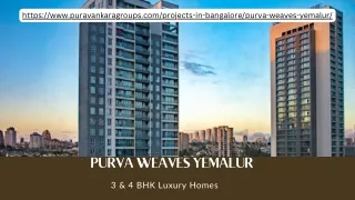 Purva Weaves Yemalur | Luxury Flats In Bangalore