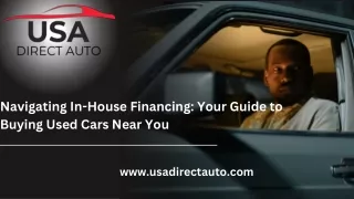 Navigating In-House Financing Your Guide to Buying Used Cars Near You