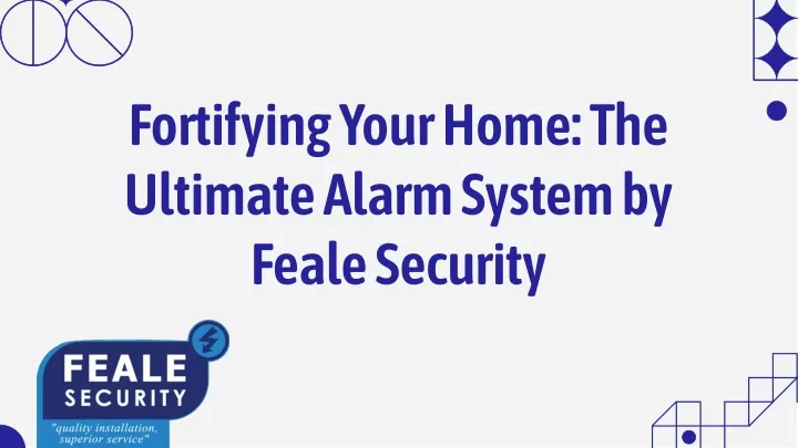 fortifying your home the ultimate alarm system