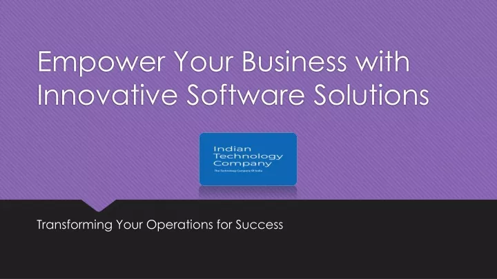 empower your business with innovative software solutions