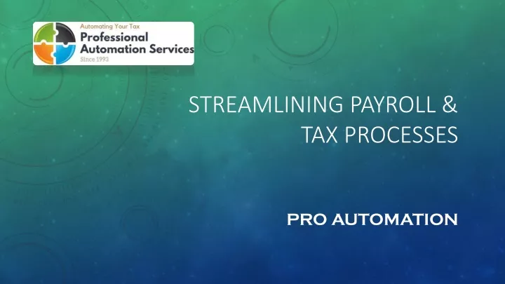 streamlining payroll tax processes