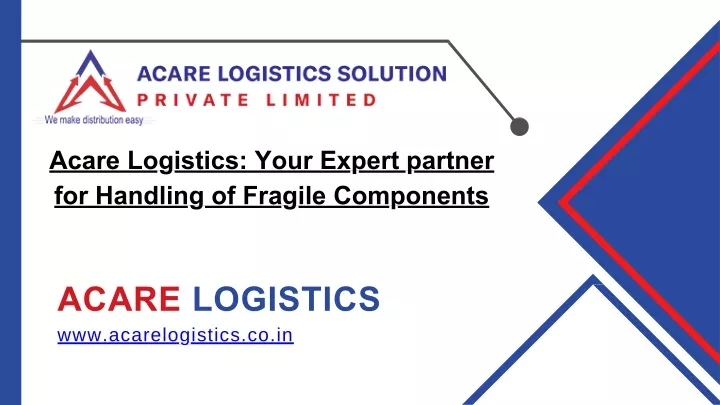 acare logistics your expert partner for handling