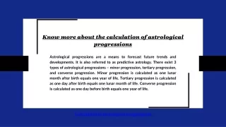 Know more about the calculation of astrological progressions