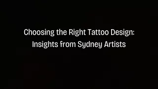 Choosing the Right Tattoo Design Insights from Sydney Artists