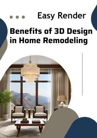 Benefits of 3D Design in Home Remodeling - Easy Render