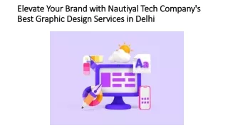 Elevate Your Brand with Nautiyal Tech Company's Premier Graphic Design Services