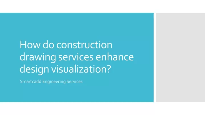 how do construction drawing services enhance design visualization