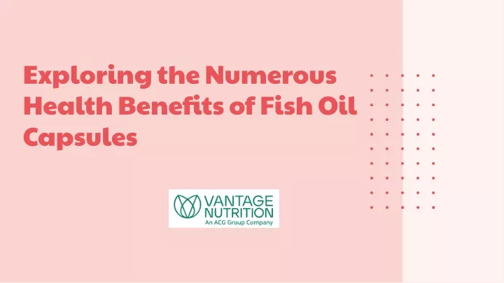 exploring the numerous health benefits of fish
