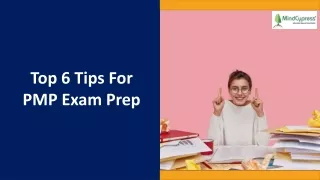 Top 6 Tips For PMP Exam Prep