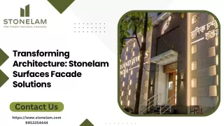 Transforming Architecture: Stonelam Surfaces Facade Solutions