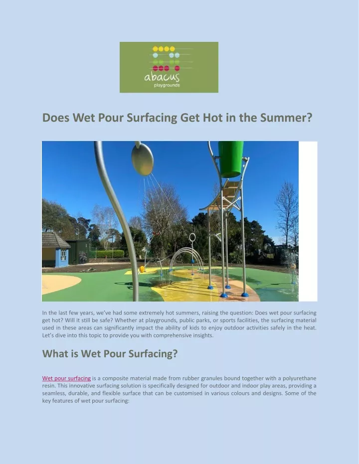 does wet pour surfacing get hot in the summer