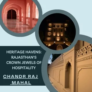 Heritage Havens Rajasthan's Crown Jewels of Hospitality