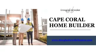Douglas Brooke Home - Professional Cape Coral Home builder