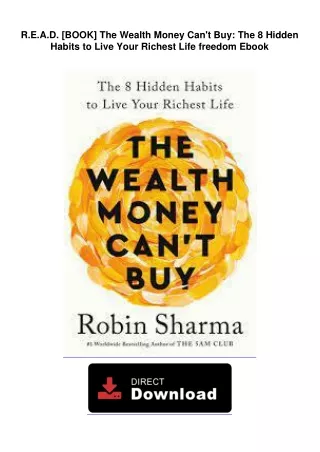 ( ReaD )  The Wealth Money Can't Buy: The 8 Hidden Habits to Live Your Richest
