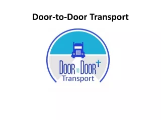 Door-to-Door Transport