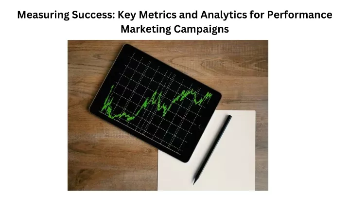 measuring success key metrics and analytics