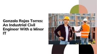 Gonzalo Rojas Torres: A Visionary in Engineering and Technology