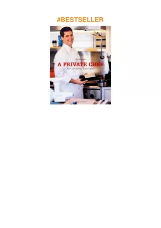 ❤pdf A Private Chef: Four Star Cooking In Your Home