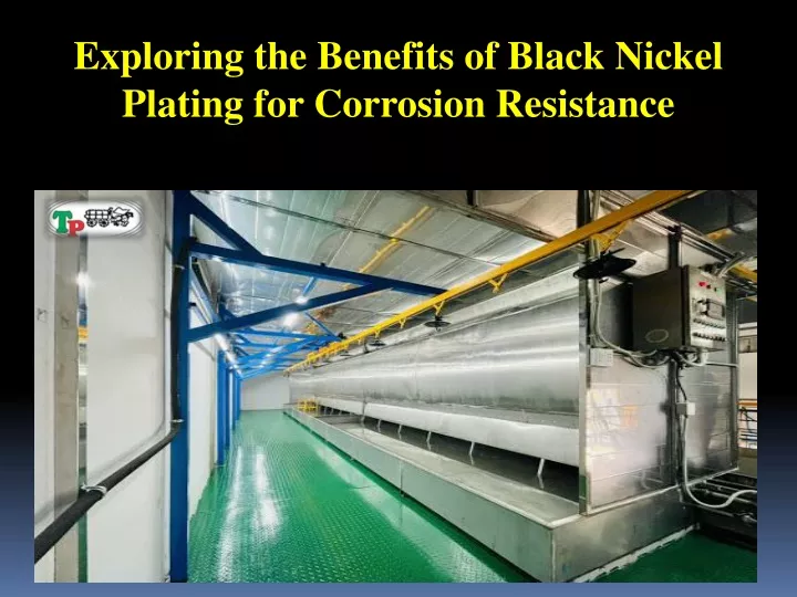 exploring the benefits of black nickel plating