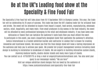 Be at the UK’s Leading food show at the Speciality & Fine Food Fair