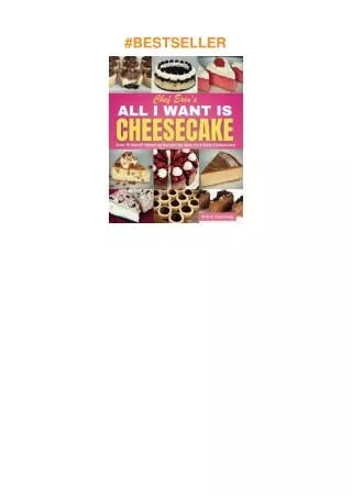 pdf✔download All I Want Is Cheesecake