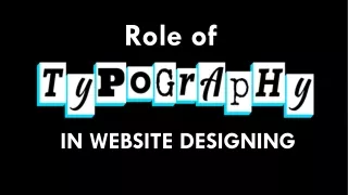 Role of Typography In Website Designing