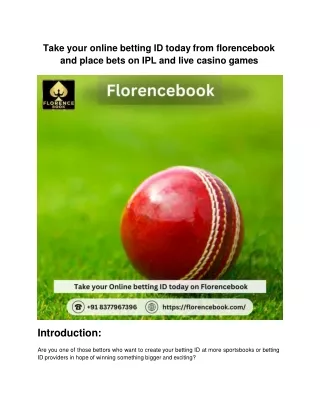 Take your online betting ID today from florencebook and place bets on IPL and li