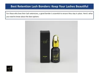 Best Retention Lash Bonders Keep Your Lashes Beautiful