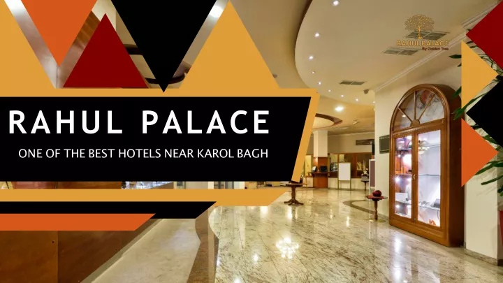 rahul palace one of the best hotels near karol bagh