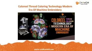 Coloreel Technology: The Future Of Machine Embroidery Is Here