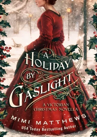 READ⚡[PDF]✔ A Holiday By Gaslight: A Victorian Christmas Novella