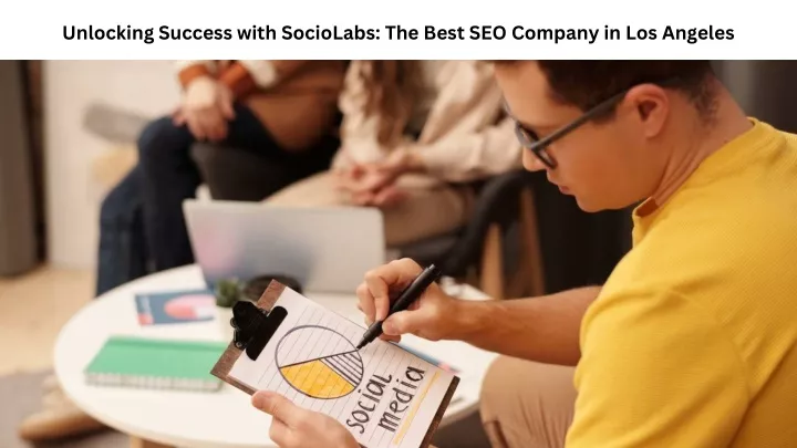 unlocking success with sociolabs the best