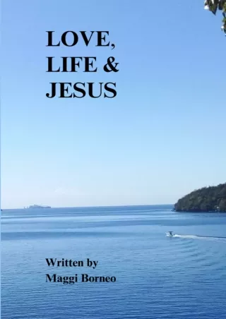 PDF_⚡ LOVE, LIFE & JESUS
