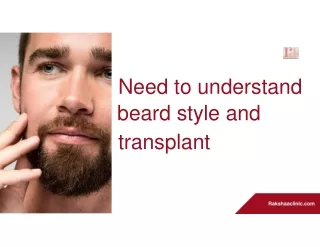 Need to understand beard style and transplant