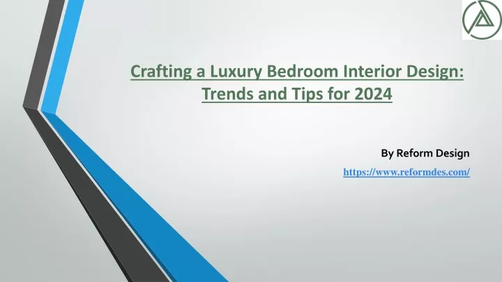 crafting a luxury bedroom interior design trends and tips for 2024