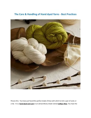 The Care & Handling of Hand Dyed Yarns