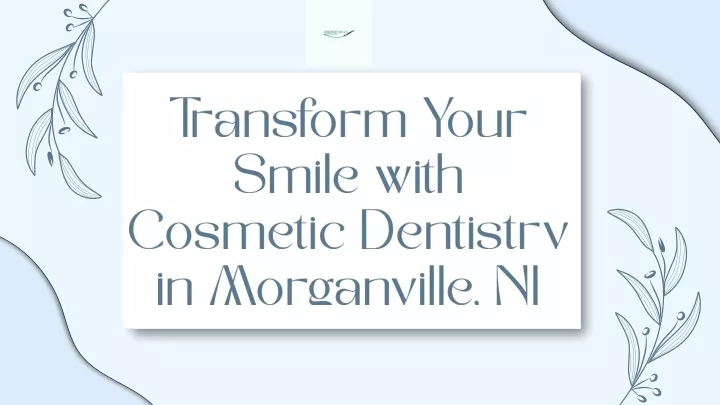 transform your smile with cosmetic dentistry