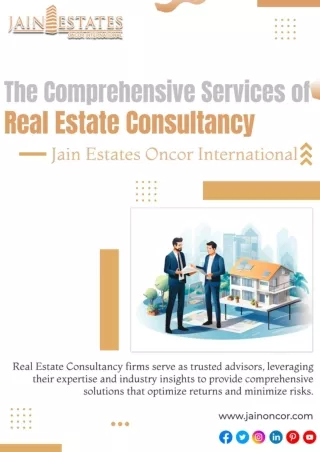 The Comprehensive Services of Real Estate Consultancy