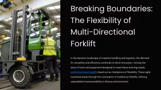 Breaking Boundaries_ The Flexibility of Multi-Directional Forklift