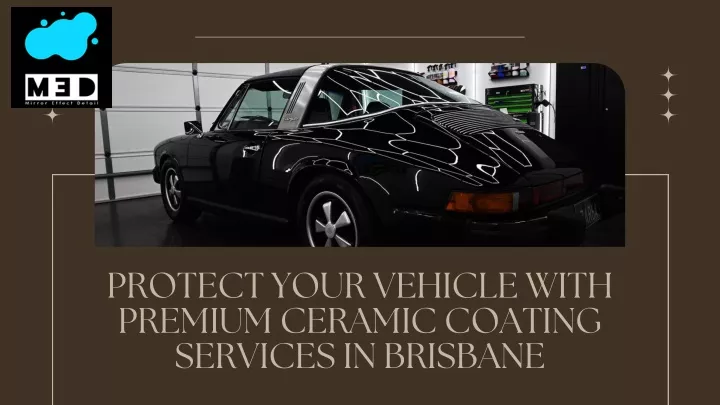 protect your vehicle with premium ceramic coating