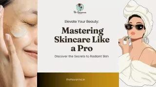 Mastering Skincare Like a Pro