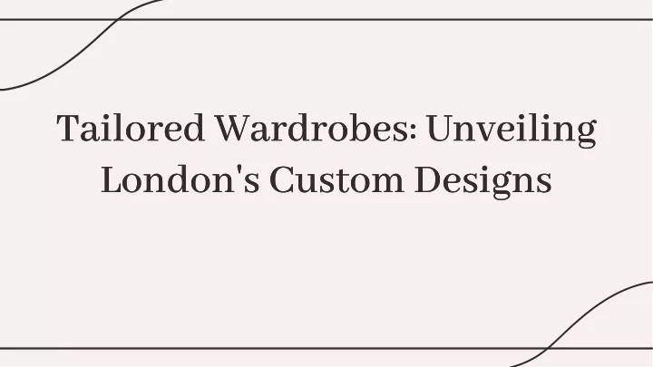 tailored wardrobes unveiling london s custom