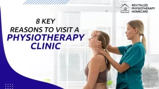 8-key-reasons-to-visit-a-physiotherapy-clinic
