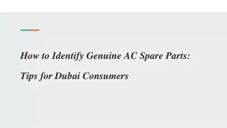 How to Identify Genuine AC Spare Parts_ Tips for Dubai Consumers