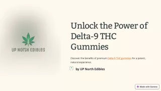 Unlock the Power of Delta 9 THC Gummies: A Guide to Enhanced Experiences
