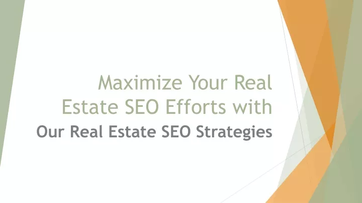 maximize your real estate seo efforts with