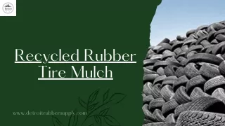 Recycled Rubber Tire Mulch: Benefits, Uses, and Environmental Impact