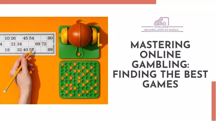 mastering online gambling finding the best games