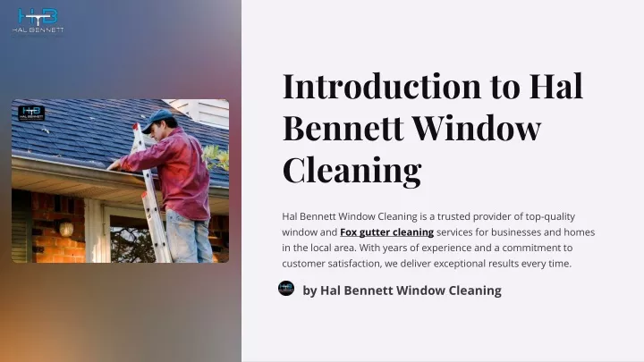 introduction to hal bennett window cleaning